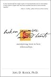 Broken Promises, Mended Hearts: Maintaining Trust in Love Relationships Broken Promises, Mended Hearts: Maintaining Trust in Love Relationships