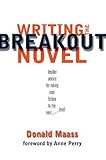 Writing the breakout novel Writing the breakout novel