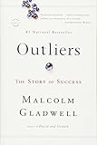 Outliers: The Story of Success Outliers: The Story of Success