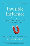 Invisible Influence Invisible Influence