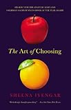 The Art of Choosing The Art of Choosing