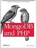 MongoDB and PHP MongoDB and PHP