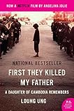 First They Killed My Father First They Killed My Father