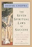 The Seven Spiritual Laws of Success The Seven Spiritual Laws of Success