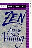 Zen in The Art of Writing Zen in The Art of Writing