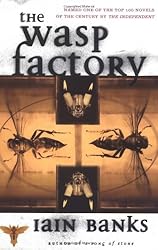 The Wasp Factory: A Novel The Wasp Factory: A Novel