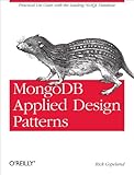 MongoDB Applied Design Patterns MongoDB Applied Design Patterns