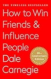 How to Win Friends and Influence People How to Win Friends and Influence People