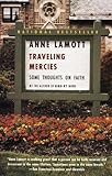 Traveling Mercies: Some Thoughts on Faith Traveling Mercies: Some Thoughts on Faith