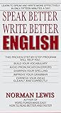 Speak Better Write Better Speak Better Write Better