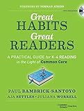 Great Habits, Great Readers Great Habits, Great Readers