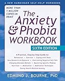 The Anxiety and Phobia Workbook The Anxiety and Phobia Workbook