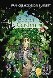 The Secret Garden (Vintage Classics) The Secret Garden (Vintage Classics)