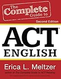 The Complete Guide to ACT English The Complete Guide to ACT English