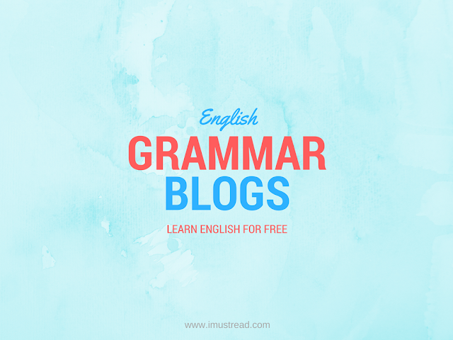 List of Best Blogs To Learn English Grammar List of Best Blogs To Learn English Grammar